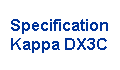 Specification 
 Kappa DX3C